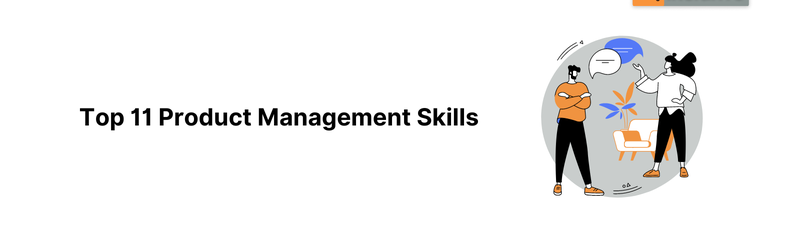 Top 11 Product Management Skills