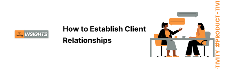 How to Establish Client Relationships