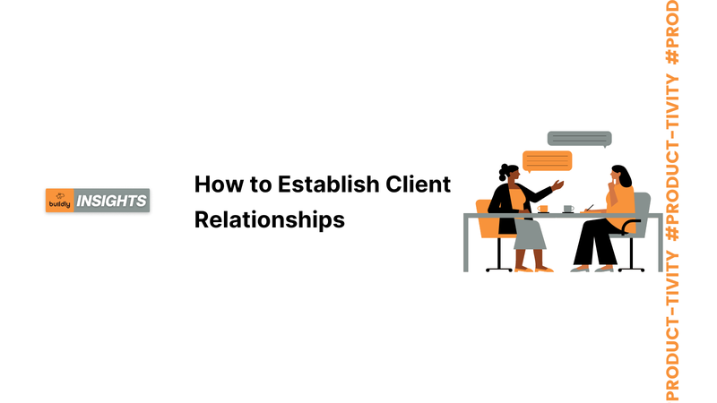 How to Establish Client Relationships