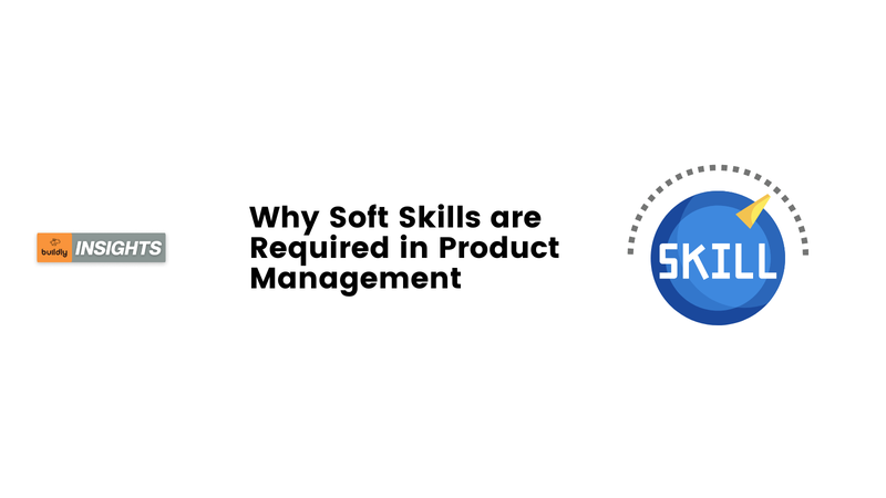 Why Soft Skills are Required in Product Management