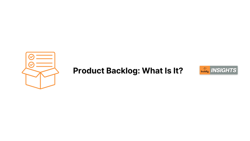 Product Backlog: What Is It?